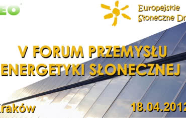 Zbliża się V Forum Przemysłu Energetyki Słonecznej